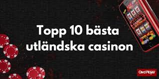 Upptäck världen av utländska casino En djupdykning i spelmöjligheter Upptäck världen av utländska casino En djupdykning i spelmöjligheter