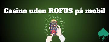Casino Uden Rufus Dansk - Din Guide til Spilglæde