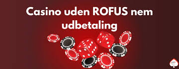 De Bedste Casinoer Uden Om Rofus - Spil Uden Bekymringer